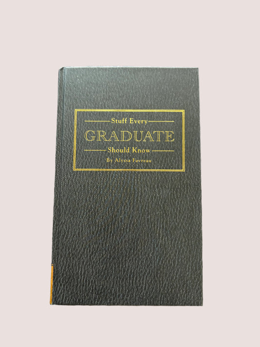 Stuff Every Graduate Should Know