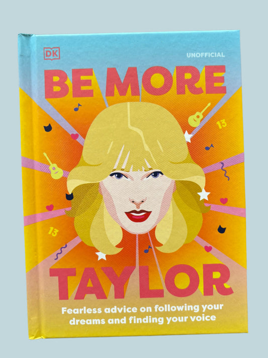 Be More Taylor