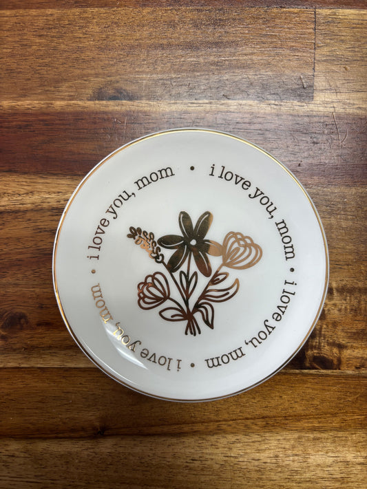 I Love You Mom Trinket Tray